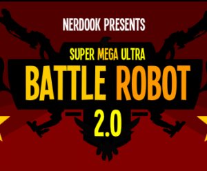 Super Mega Ultra Battle Robot 2.0